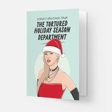 Load image into Gallery viewer, Taylor Swift - Season's Greetings From The Tortured Holiday Season Department Card