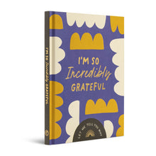 Load image into Gallery viewer, I'M SO INCREDIBLY GRATEFUL A Fill-in-the-Blank Friendship Gift Book