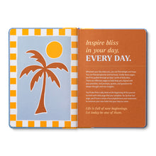 Load image into Gallery viewer, BLISS EVERY DAY A Daily Practice for Harmony and Delight