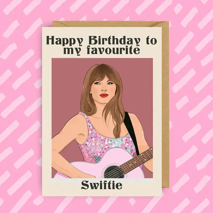 Happy Birthday To My Favourite Swiftie Card – The Card Room at KRICKET’S