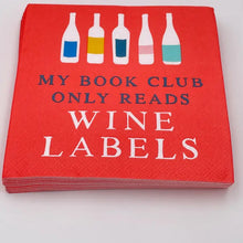 Load image into Gallery viewer, My Book Club Only Reads Wine Labels Cocktail Napkins- 20ct
