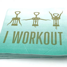 Load image into Gallery viewer, I Workout Cocktail Napkins- 20ct