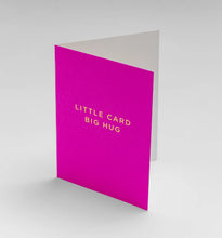 Load image into Gallery viewer, Little Card Big Hug Pink Mini Card