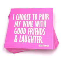 Load image into Gallery viewer, I Choose To Pair My Wine Cocktail Napkins- 20ct