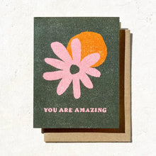 Load image into Gallery viewer, You Are Amazing Flower Card