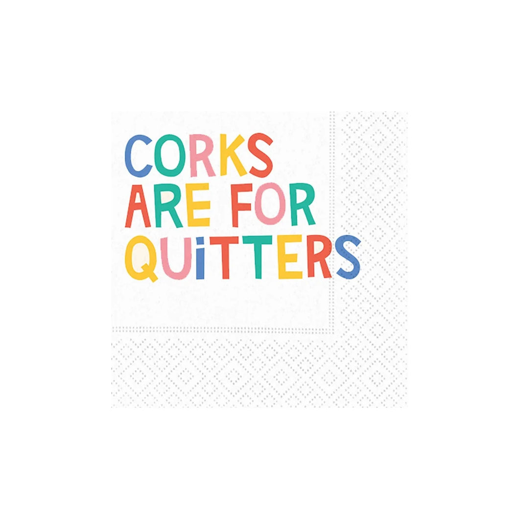 Corks Are For Quitters Napkins
