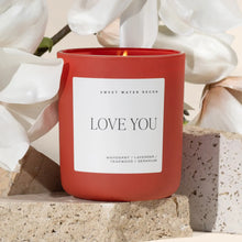 Load image into Gallery viewer, Sweet Water Decor - Love You Candle Matte Red Jar 15oz