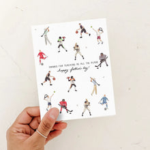 Load image into Gallery viewer, Father's Day Teaching Me the Plays Card