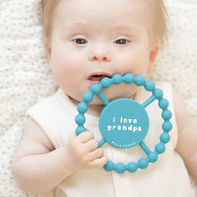 Load image into Gallery viewer, I LOVE GRANDPA TEETHER
