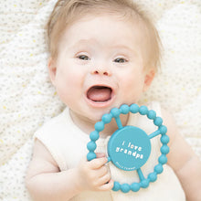 Load image into Gallery viewer, I LOVE GRANDPA TEETHER