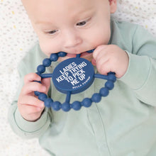 Load image into Gallery viewer, Ladies Keep TryingTo Pick Me Up Teether