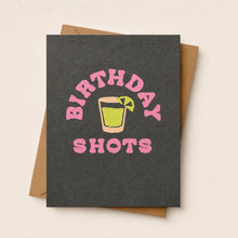 Load image into Gallery viewer, Birthday Shots Card