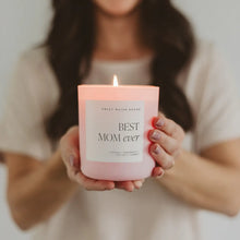 Load image into Gallery viewer, Sweet Water Decor - Best Mom Ever Soy Candle Matte Pink Jar 15oz