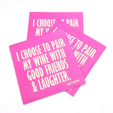 Load image into Gallery viewer, I Choose To Pair My Wine Cocktail Napkins- 20ct