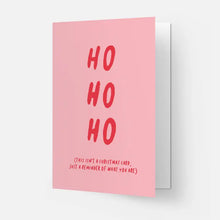 Load image into Gallery viewer, Ho Ho Ho Reminder Card