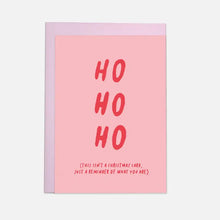 Load image into Gallery viewer, Ho Ho Ho Reminder Card