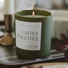 Load image into Gallery viewer, Sweet Water Decor - Gather Together Soy Candle Matte Jar 15oz