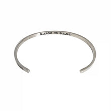 Load image into Gallery viewer, GlassHouseGoods - ALLERGIC TO BULLSHIT BRACELET