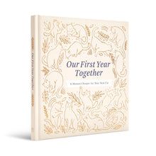 Load image into Gallery viewer, OUR FIRST YEAR TOGETHER: A MEMORY KEEPER FOR YOUR NEW CAT