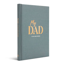 Load image into Gallery viewer, MY DAD: IN HIS OWN WORDS GUIDED JOURNAL