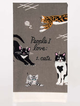 Load image into Gallery viewer, PEOPLE I LOVE: CATS DISH TOWEL
