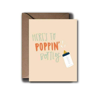 Here's To Poppin' Bottles Greeting Card