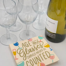 Load image into Gallery viewer, Age And Glasses Should Never Be Counted Cocktail Napkins- 20ct