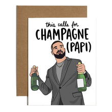 Load image into Gallery viewer, Drake - This Calls For Champagne (Papi) Card