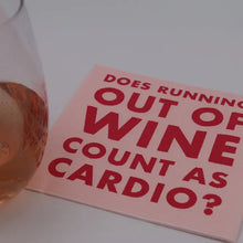 Load image into Gallery viewer, Does Running Out Of Wine Count As Cardio? Cocktail Napkins- 20ct