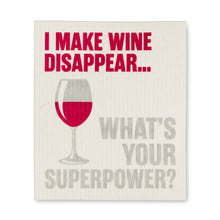 Load image into Gallery viewer, I Make Wine Disappear... Funny Text Dishcloths. Set of 2