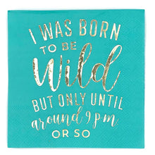 Load image into Gallery viewer, I Was Born To Be Wild Cocktail Napkins- 20ct