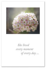 Load image into Gallery viewer, She Lived Every Moment Of Every Day Card
