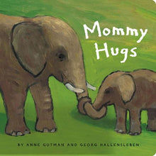 Load image into Gallery viewer, Mommy Hugs Book