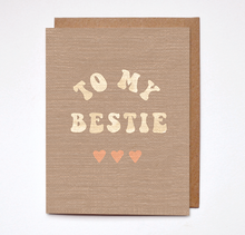 Load image into Gallery viewer, To My Bestie Card