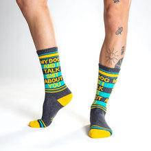 Load image into Gallery viewer, Gumball Poodle - My Dog And I Talk Shit About You Gym Crew Socks