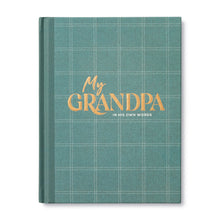 Load image into Gallery viewer, MY GRANDPA: IN HIS OWN WORDS GUIDED JOURNAL