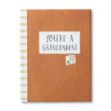 Load image into Gallery viewer, YOU'RE A GRANDPARENT BOOK