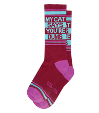 Load image into Gallery viewer, Gumball Poodle - My Cat Says You&#39;re Dumb Gym Crew Socks

