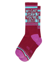 Load image into Gallery viewer, Gumball Poodle - My Cat Says You're Dumb Gym Crew Socks