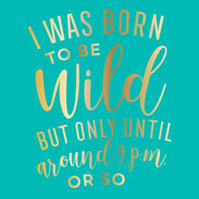Load image into Gallery viewer, I Was Born To Be Wild Cocktail Napkins- 20ct