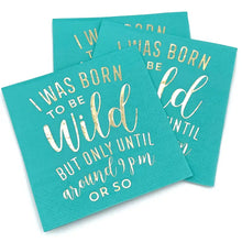 Load image into Gallery viewer, I Was Born To Be Wild Cocktail Napkins- 20ct