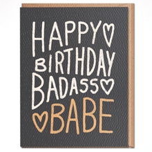 Load image into Gallery viewer, HAPPY BIRTHDAY BADASS BABE CARD