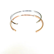 Load image into Gallery viewer, GlassHouseGoods - YES THE FUCK I CAN BRACELET