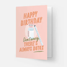 Load image into Gallery viewer, Happy Birthday Always Botox Card
