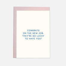 Load image into Gallery viewer, Lucky To Have YouCard (Copy)
