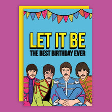 Load image into Gallery viewer, Let It Be the Best Birthday Card
