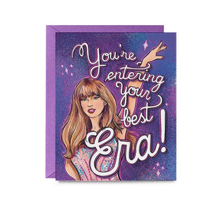 Taylor Swift - You're Entering Your Best Era! Card