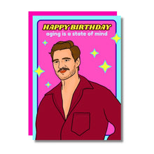 Load image into Gallery viewer, Happy Birthday Aging Is A State of Mind Pedro Card
