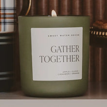 Load image into Gallery viewer, Sweet Water Decor - Gather Together Soy Candle Matte Jar 15oz
