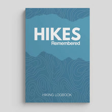 Load image into Gallery viewer, Hikes Remembered - Hiking Logbook Journal
